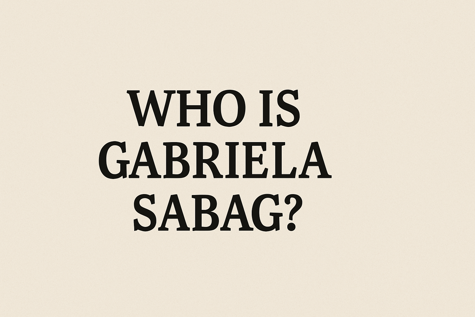Gabriela Sabag