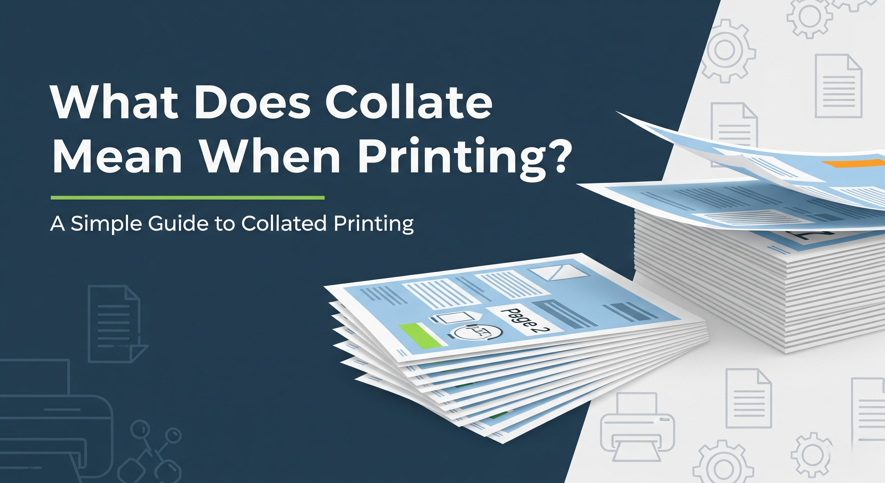 What Does Collate Mean When Printing